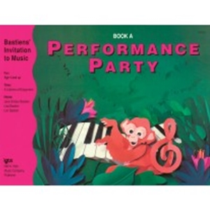 Bastien Performance Party Book A